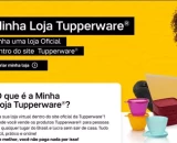 Tupperware quer alavancar vendas com lojas virtuais de revendedores e parceiros
