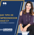 Que tipo de empreendedor você é?